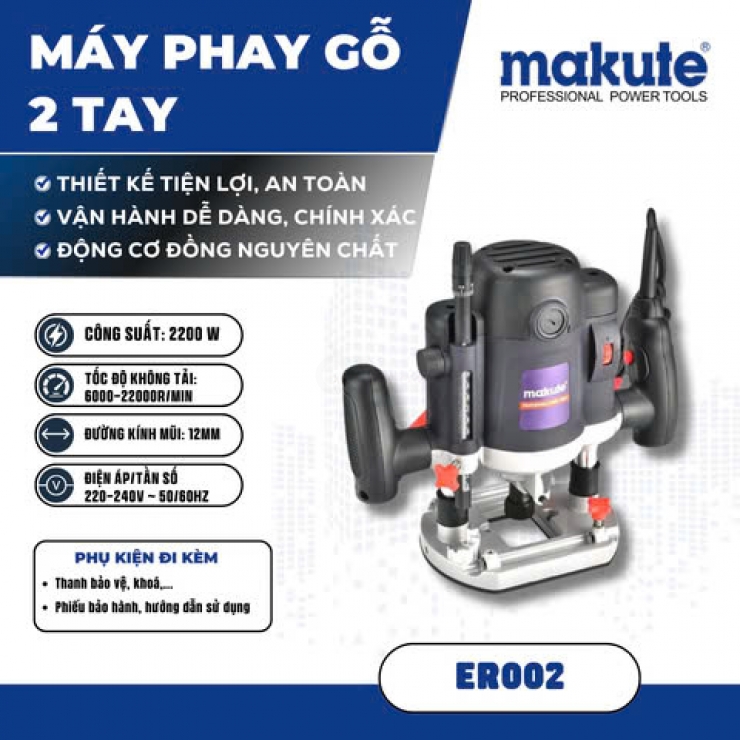 Máy soi gỗ 2 tay chỉnh tốc 12mm Makute ER002 2200W
